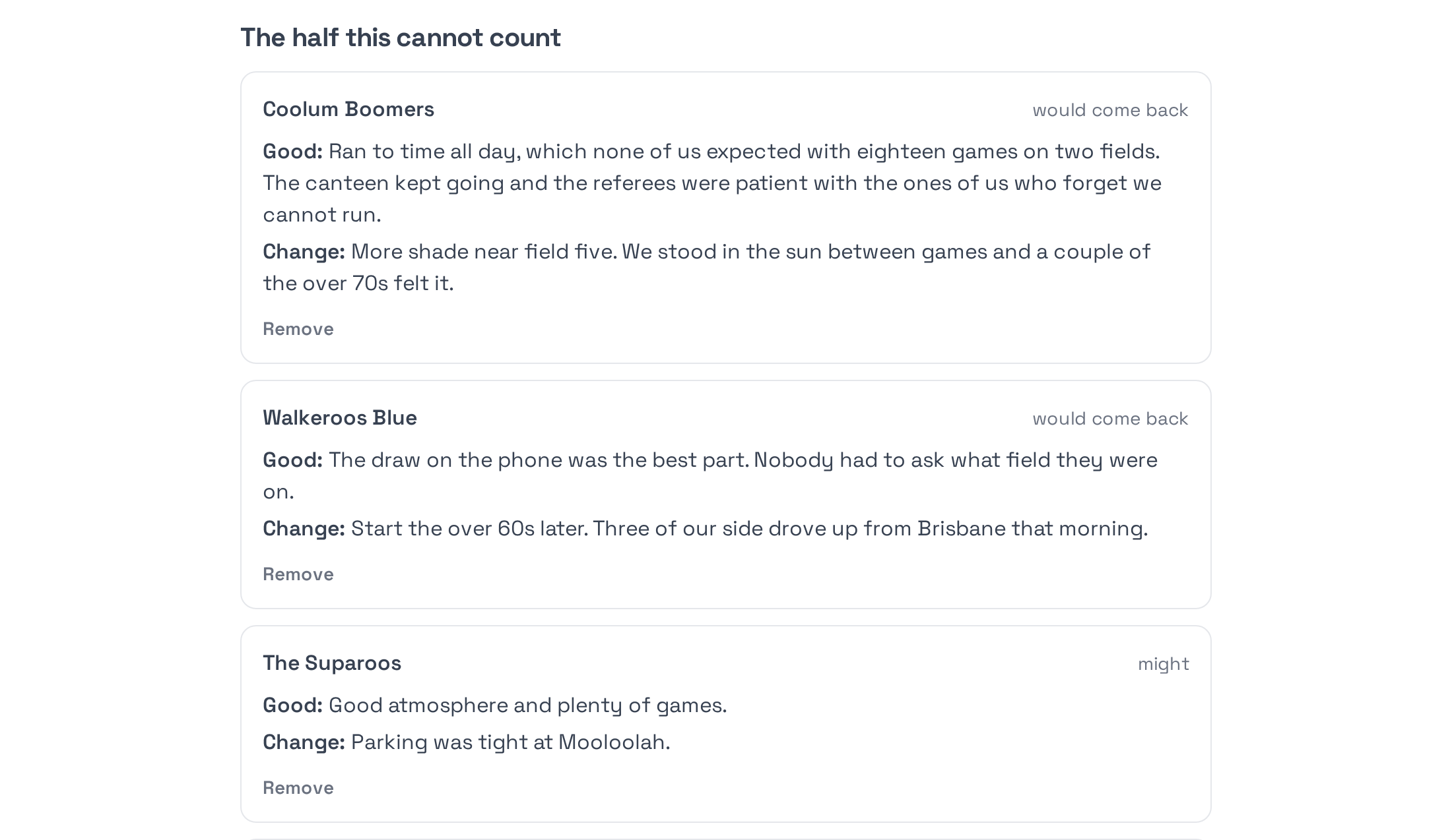 Three clubs' answers to the three questions, each with what was good and what they would change